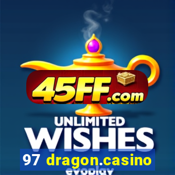 97 dragon.casino